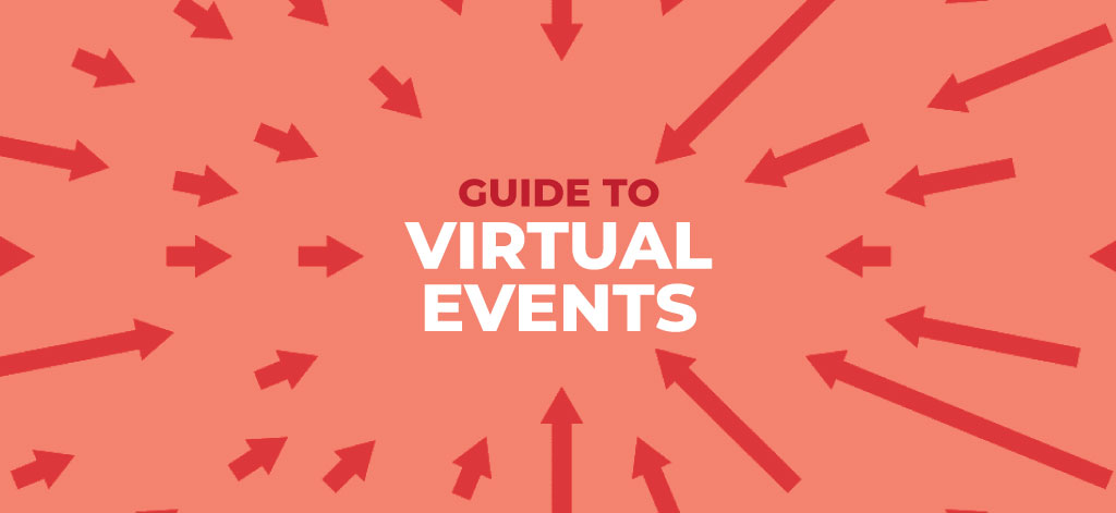Guide To Virtual Events