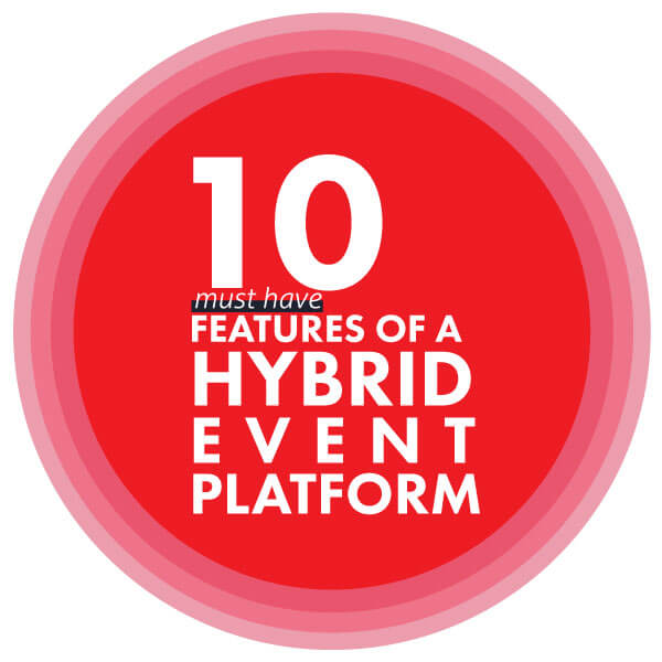 10 Must-Have Features of a Hybrid Event Platform
