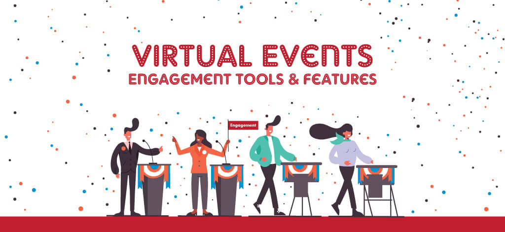 Virtual Events Engagement Tools & Features