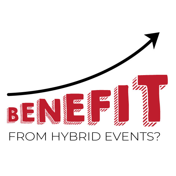 How To Benefit From Hybrid Events?