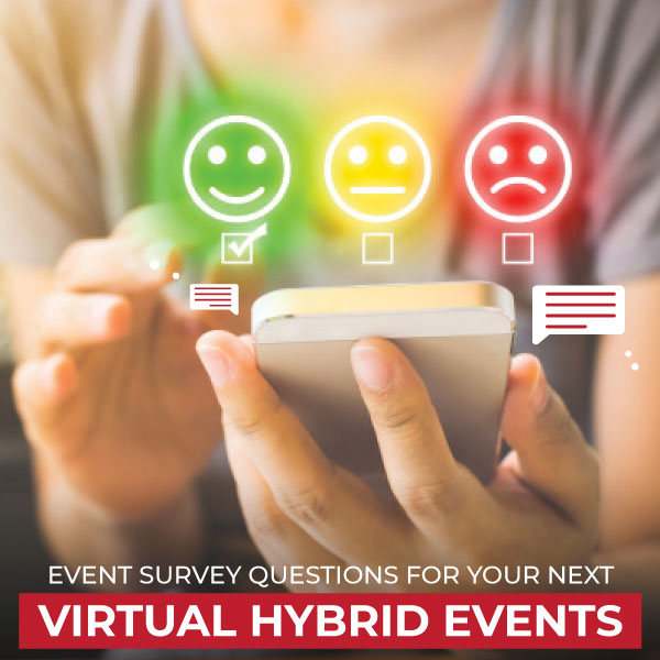 Event Survey Questions For Your Next Virtual Hybrid Events
