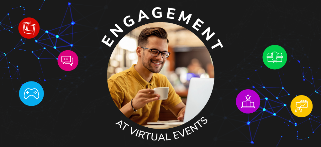 10 Proven Virtual Event Engagement Ideas
