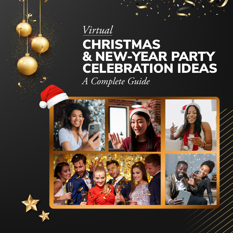 Virtual Christmas & New-year Party Celebration Ideas: A Complete Guide