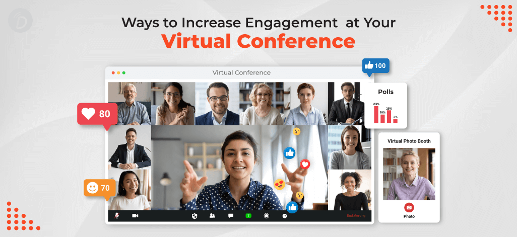Ways to Increase Engagement at Your Virtual Conference in 2022