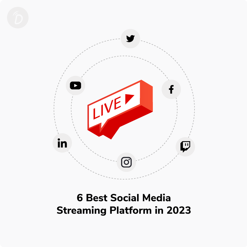 6 Best Social Media Streaming Platform in 2023