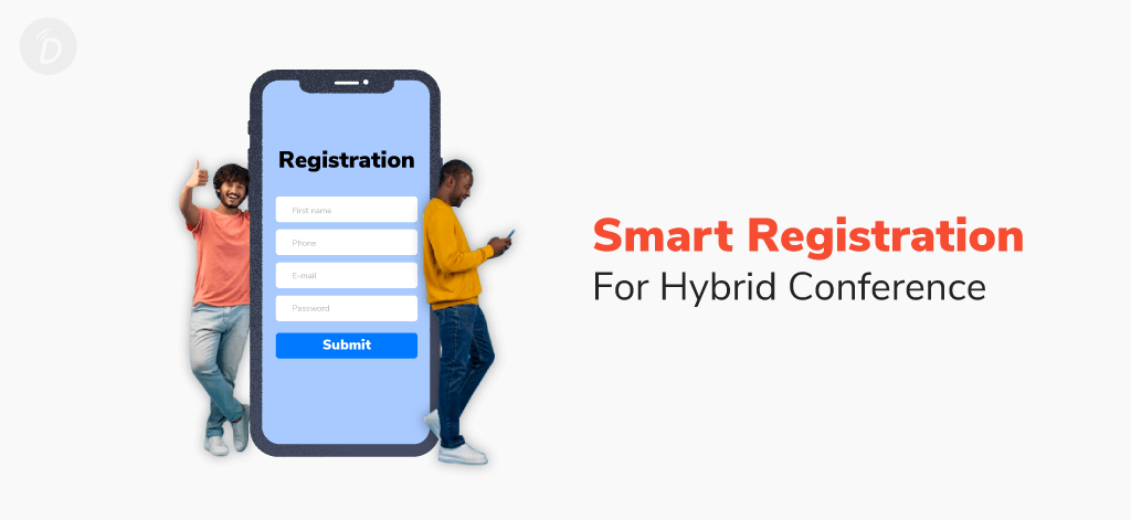 Smart Registration for Hybrid Conference