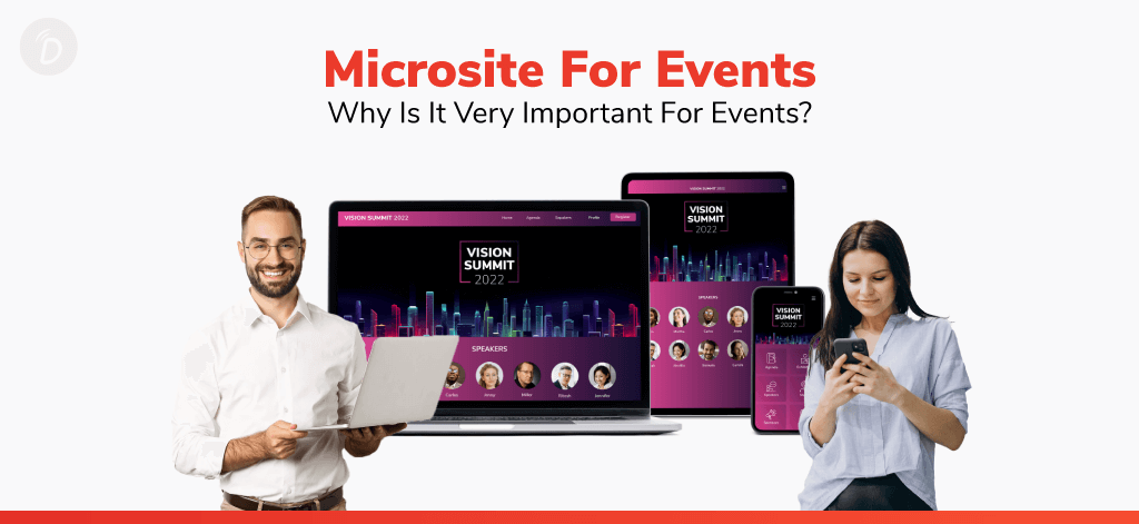 Microsite for Events: Why is it Very Important for Events?