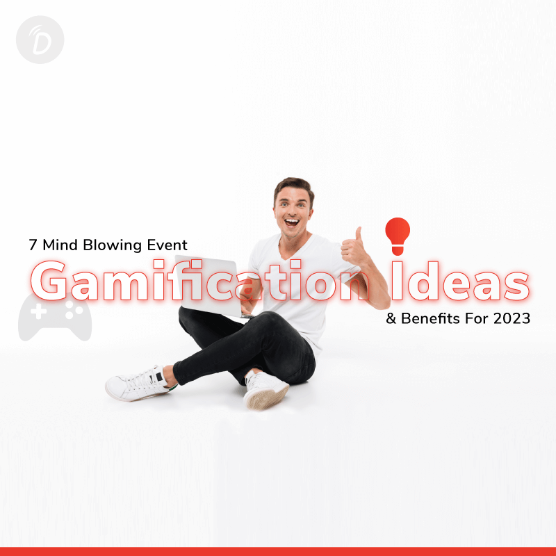 7 Mind Blowing Event Gamification Ideas & Benefits For 2023