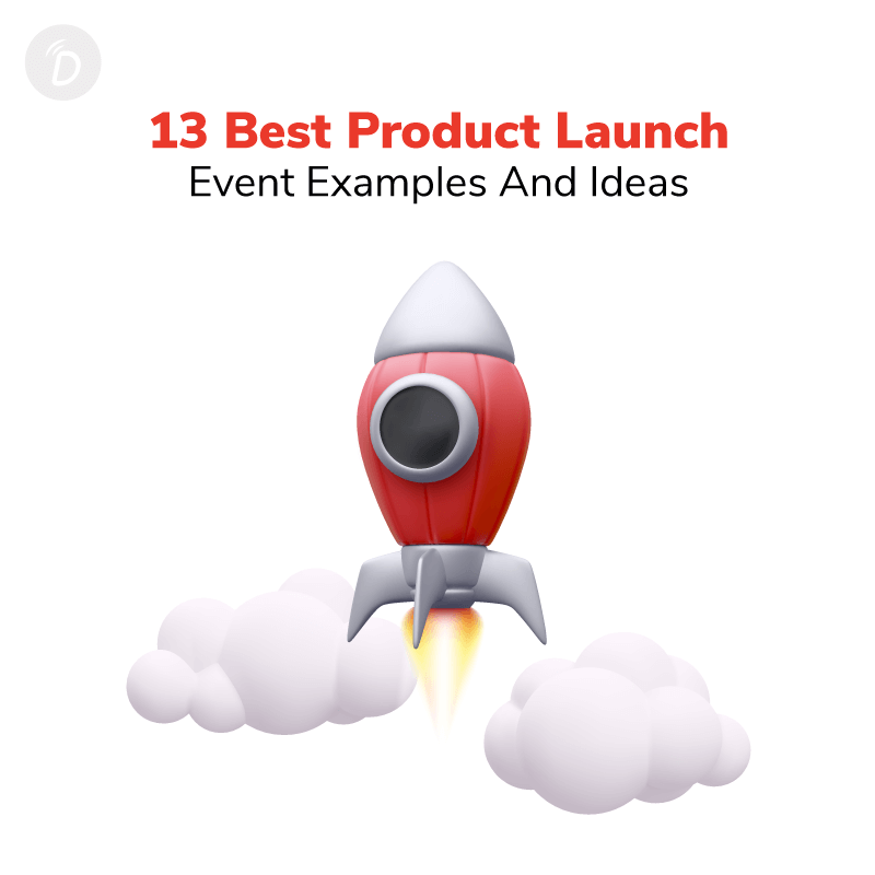 13 Best Product Launch Event Examples And Ideas