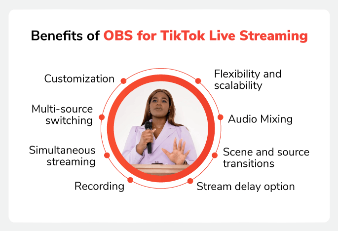 Benefits of OBS for TikTok Live Streaming