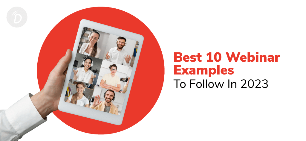 Best 10 Webinar Examples To Follow In 2023