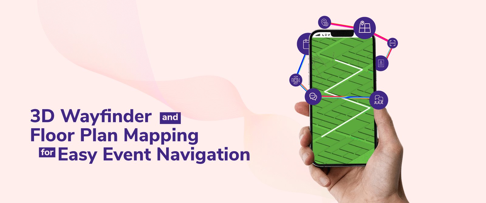 3D Wayfinder and Floor Plan Mapping for Easy Event Navigation