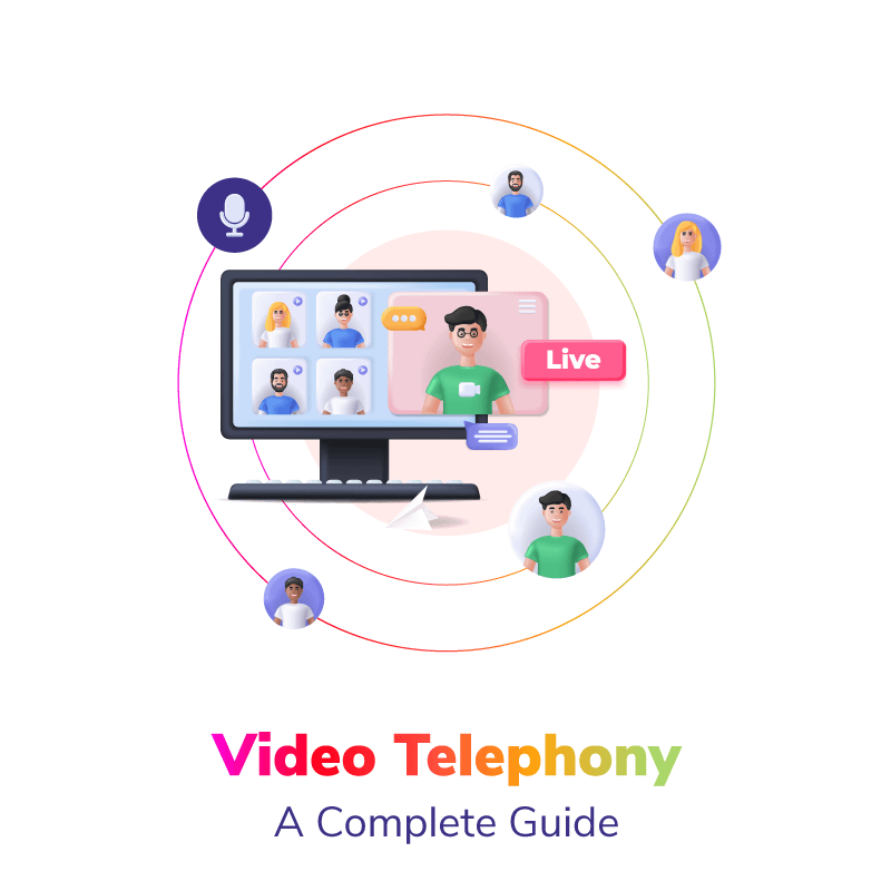 Video Telephony: A Complete Guide