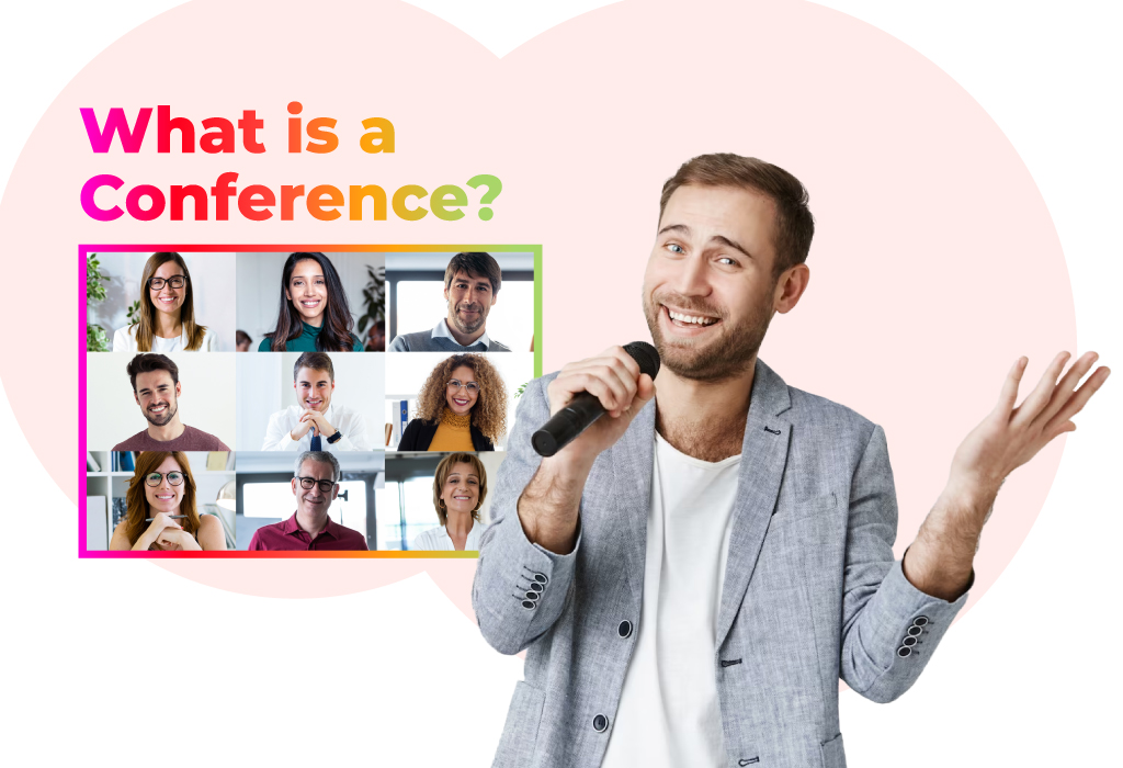 What is a Conference