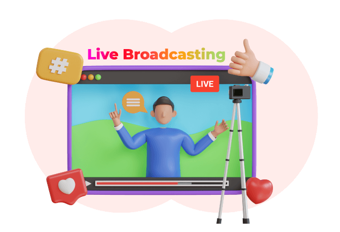 Live Broadcasting