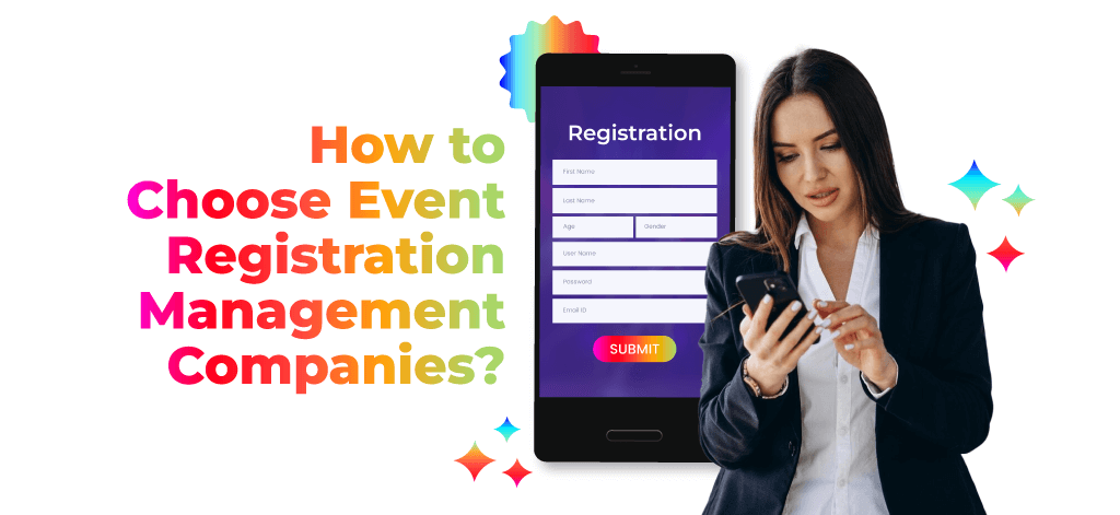 How to Choose Event Registration Management Companies?