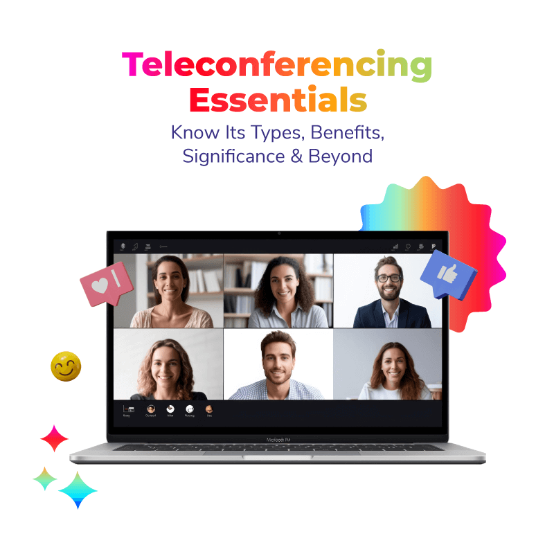 Teleconferencing Essentials Types, Benefits, and Significance