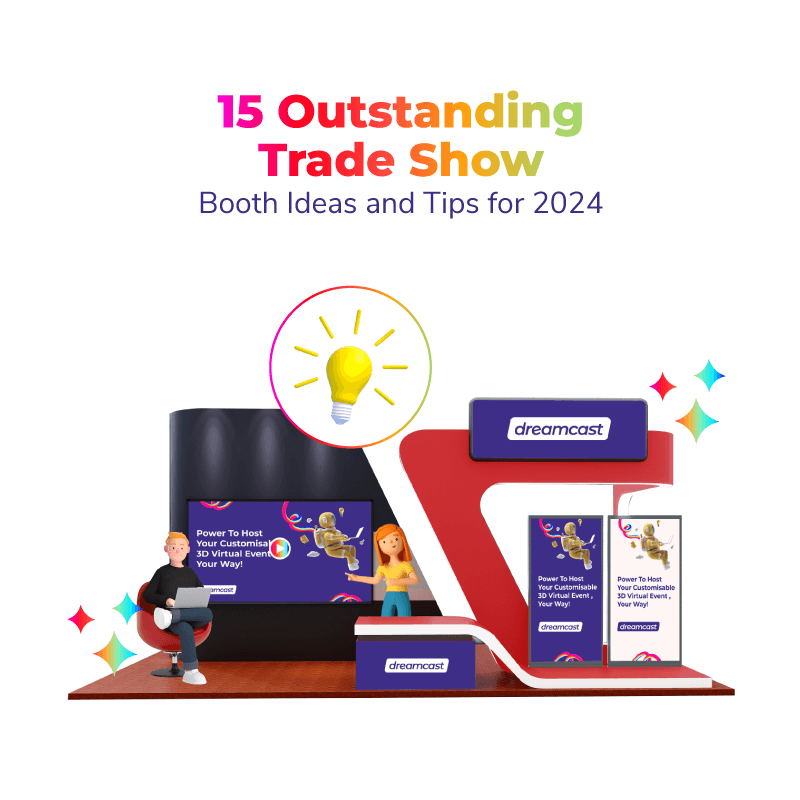15 Outstanding Trade Show Booth Ideas and Tips for 2024