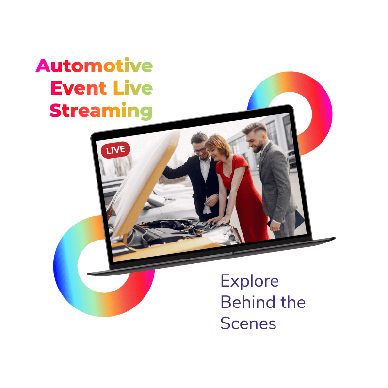 Automotive Event Live Streaming: Explore Behind the Scenes