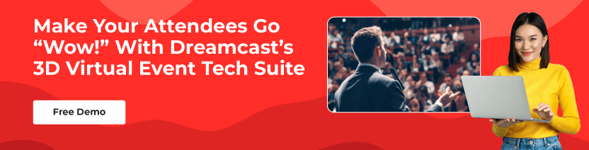 Dreamcast’s 3D Virtual Event Tech Suite