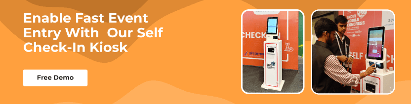 Fast Event Entry With 
Kiosk
