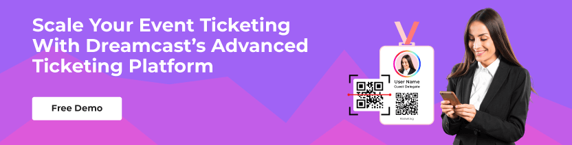 Dreamcast’s Advanced Ticketing Platform