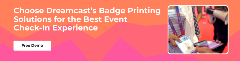 Dreamcast’s Badge Printing Solutions