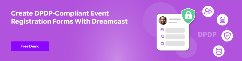 DPDP-Compliant Event Registration Forms- What Should Organizers Collect-CTA