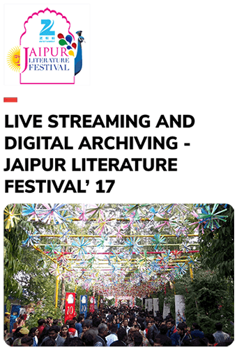 Live Streaming and Digital Archiving at Jaipur Literature Festival’ 17