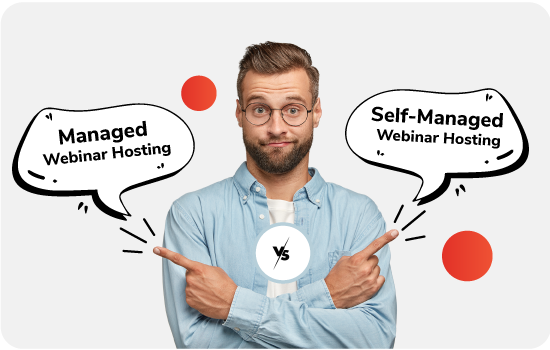 Managed_Self-Managed-Webinar-Hosting